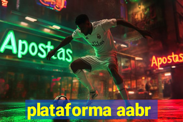 plataforma aabr